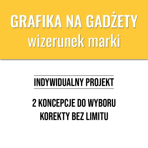 GRAFIKA NA GADŻETY REKLAMOWE